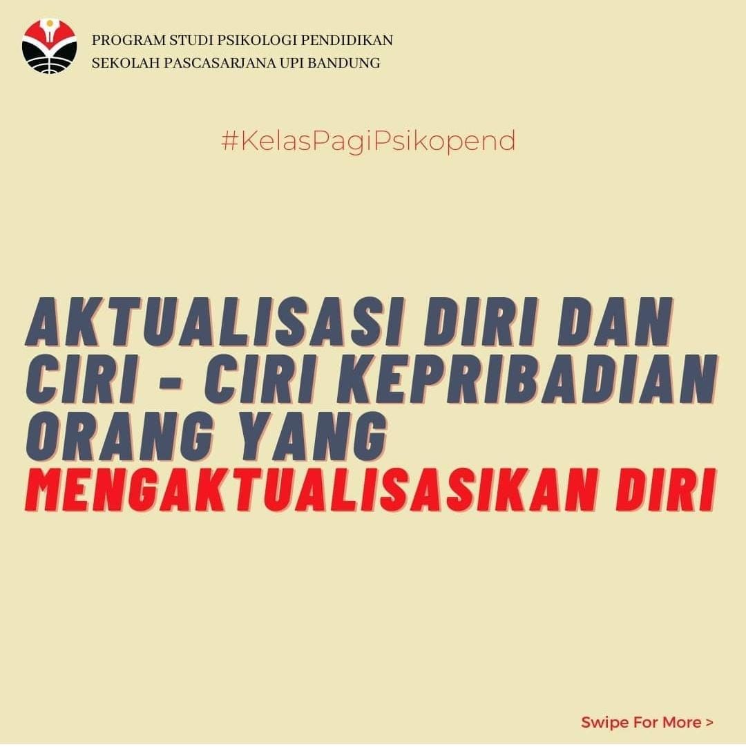Aktualisasi Diri dan Ciri-Ciri Kepribadian Orang yang Mengaktualisasikan Diri